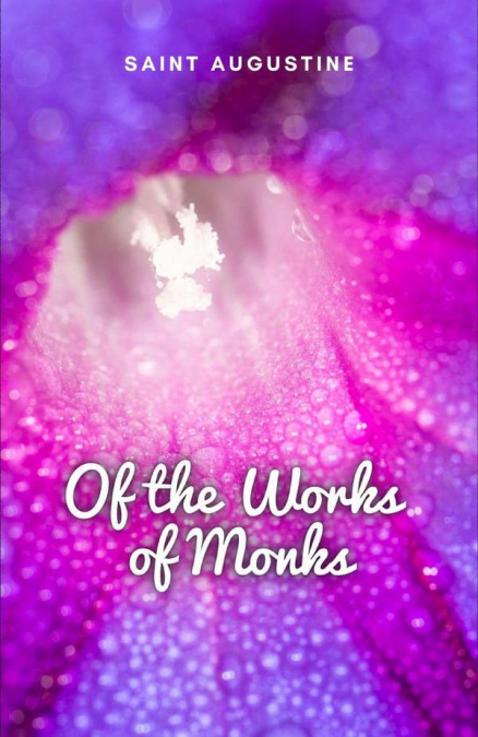 Of the Works of Monks