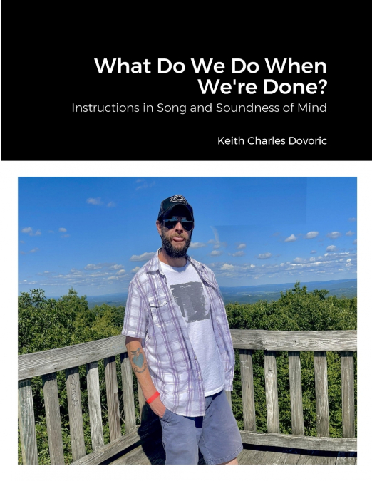 What Do We Do When We’re Done?