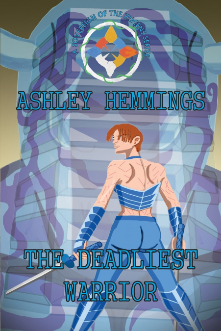 (Sovereign of the Hucens Series)