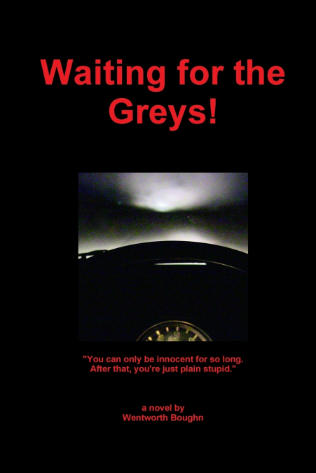 Waiting For the Greys!