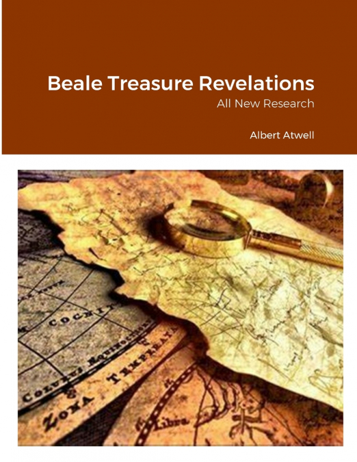 Beale Treasure Revelations