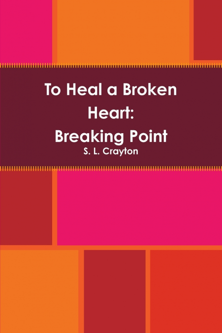 To Heal a Broken Heart