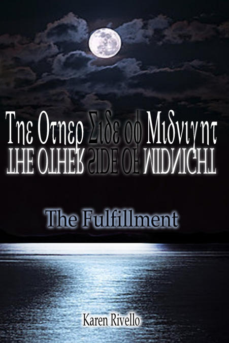 The Other Side of Midnight - The Fulfillment