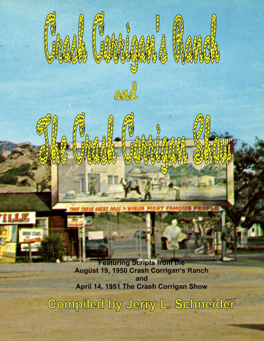 Crash Corrigan’s Ranch and The Crash Corrigan Show