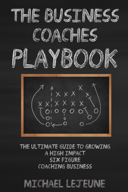The Business Coaches’ Playbook