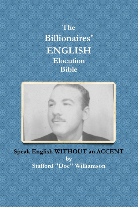 The Billionaires’ English Elocution Bible