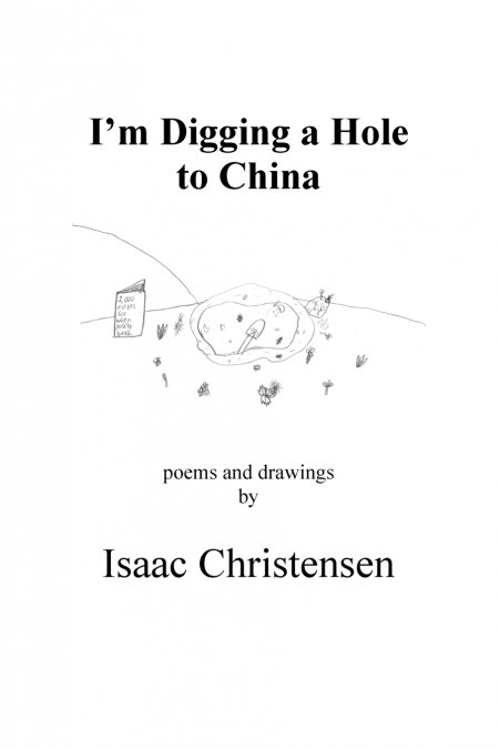I’m Digging a Hole to China