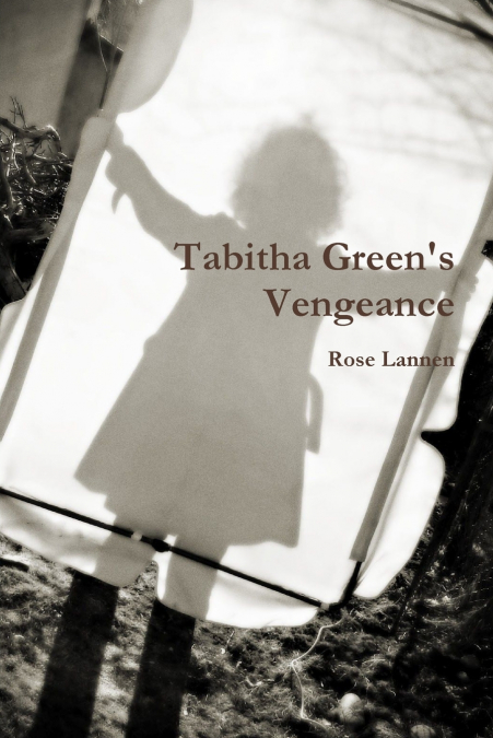 Tabitha Green’s Vengeance