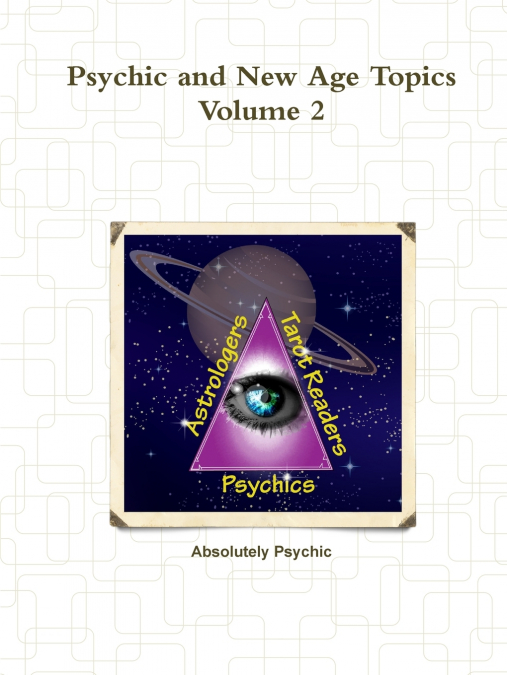 Psychic and New Age Topics Volume 2