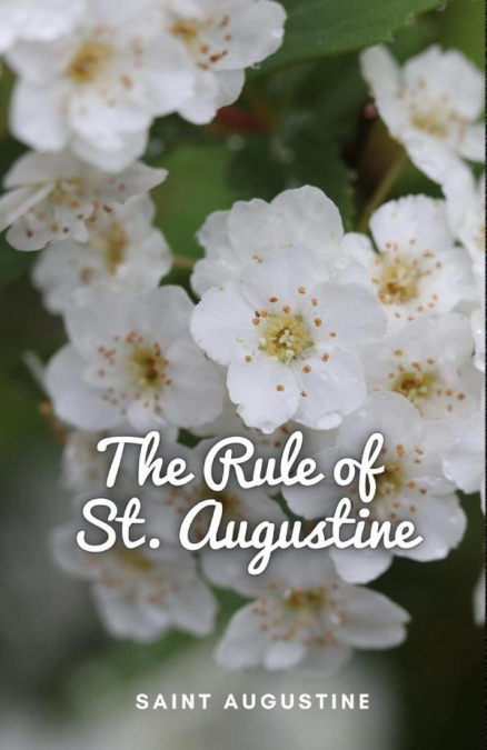 The Rule of St. Augustine