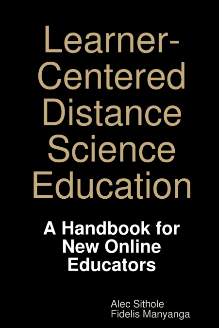 Learner-Centered Distance Science Education
