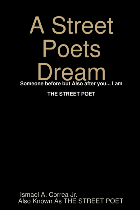 A Street Poets Dream