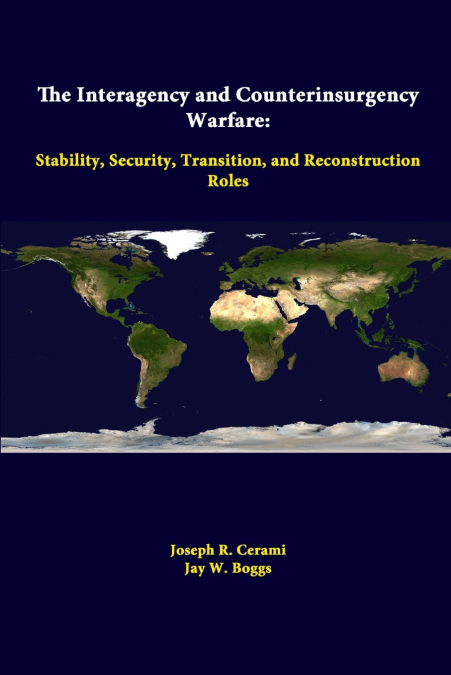 The Interagency And Counterinsurgency Warfare