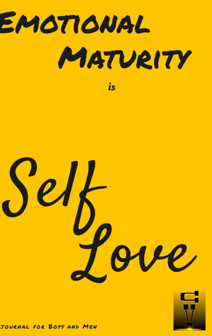 Emotional Maturity is Self-Love