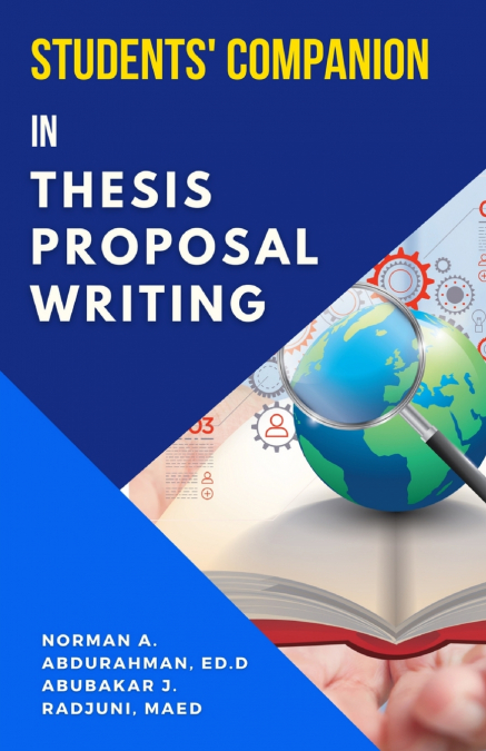 Students’ Companion in Thesis Proposal Writing