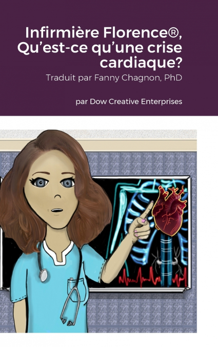 Infirmière Florence®, Qu’est-ce qu’une crise cardiaque?