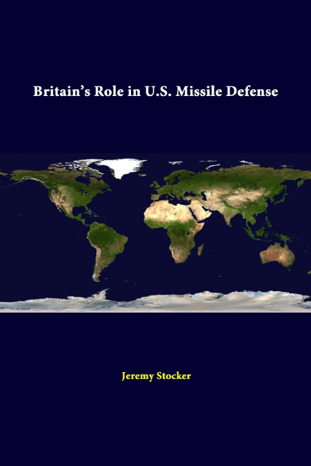 Britain’s Role In U.S. Missile Defense
