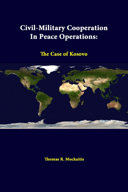 Civil-Military Cooperation In Peace Operations