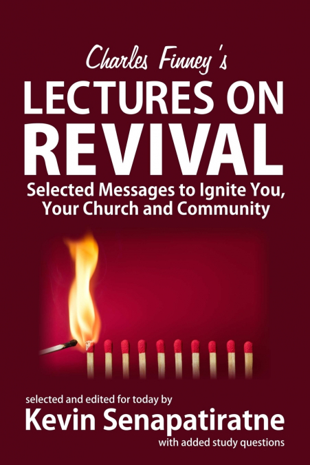Charles Finney’s Lectures on Revival