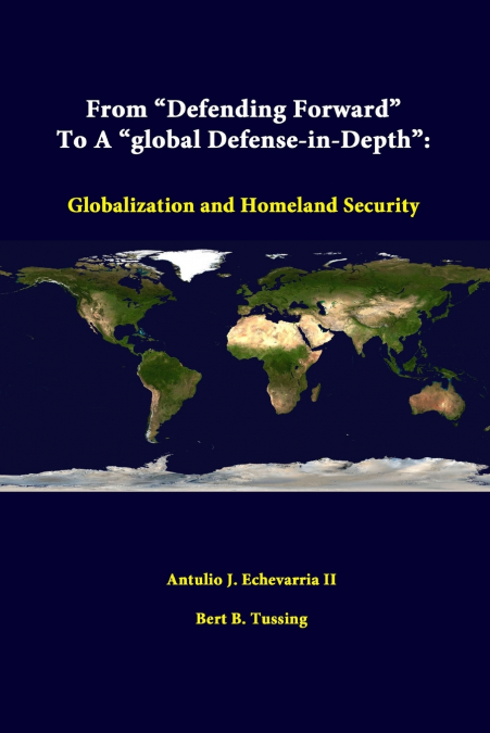 From 'Defending Forward' To A 'Global Defense-in-Depth'