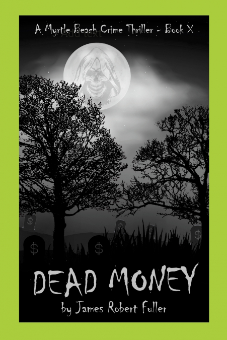 DEAD MONEY
