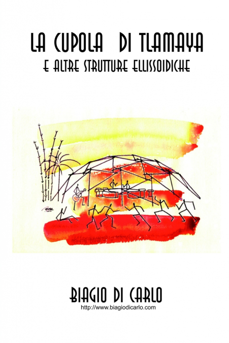 LA CUPOLA DI TLAMAYA