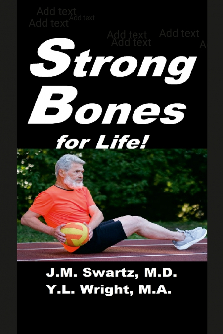 Strong Bones for Life!