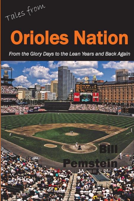 Tales From Orioles Nation
