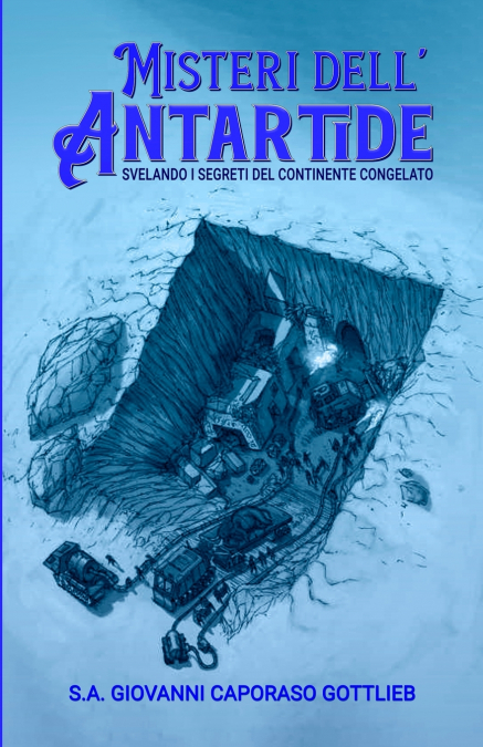 Misteri dell’Antartide