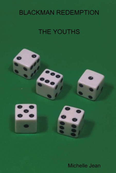 BLACKMAN REDEMPTION - THE YOUTHS