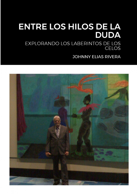 ENTRE LOS HILOS DE LA DUDA