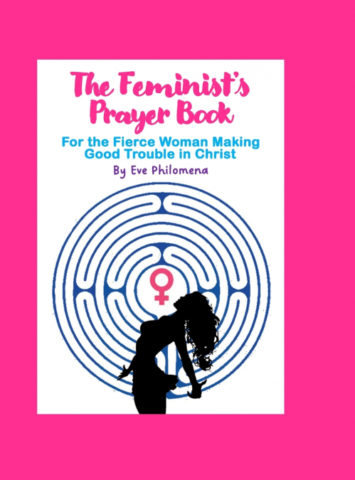 A Feminist’s Prayer Book