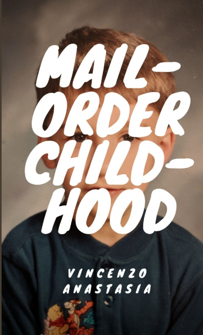 Mail-Order Childhood
