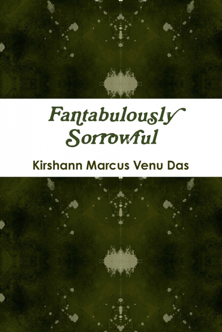 Fantabulously Sorrowful