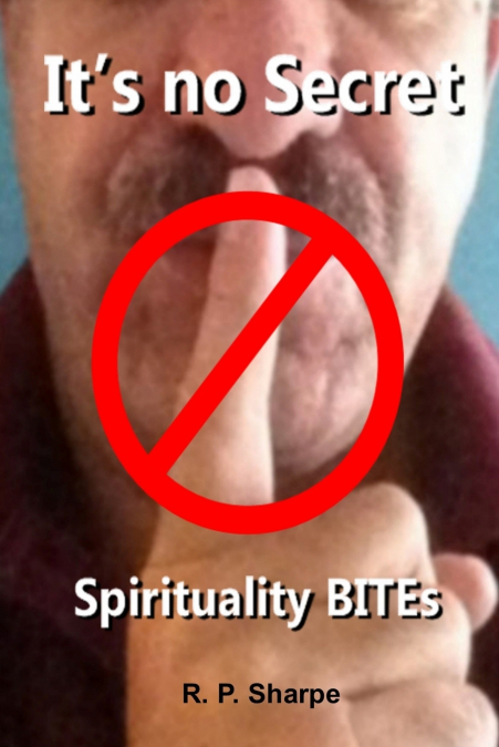It’s No Secret ... Spirituality Bites