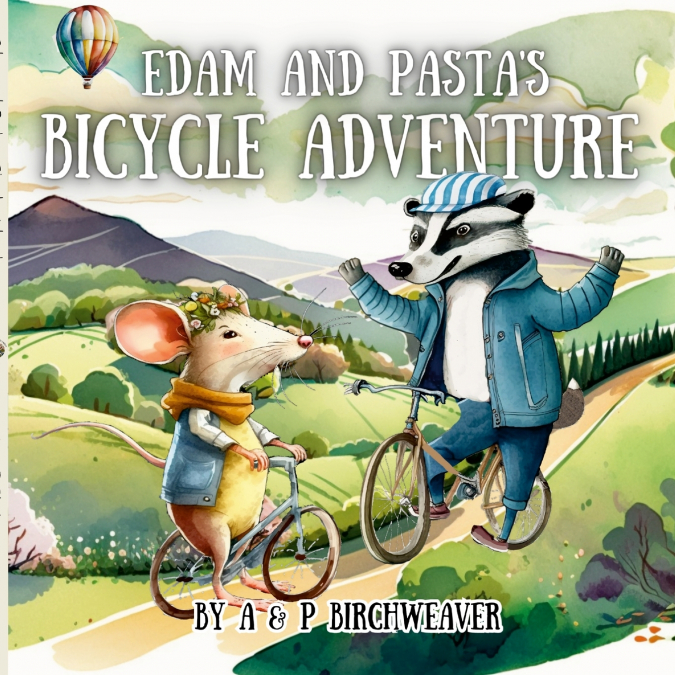 Edam and Pasta’s Bicycle Adventure