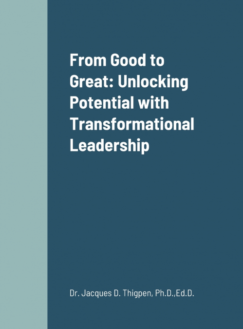 From Good to Great