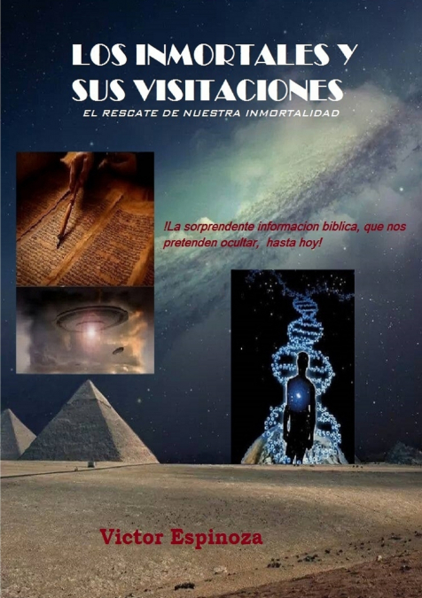 LOS INMORTALES Y SUS VISITACIONES