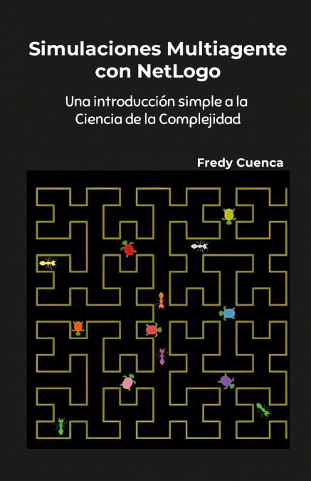 Simulaciones Multiagente con NetLogo