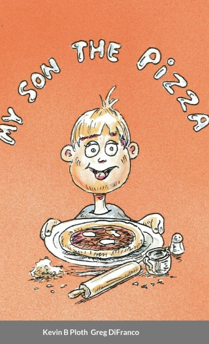 My Son the Pizza