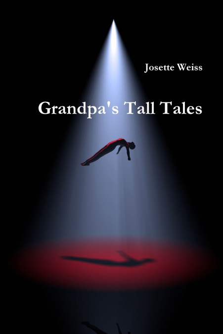 Grandpa’s Tall Tales