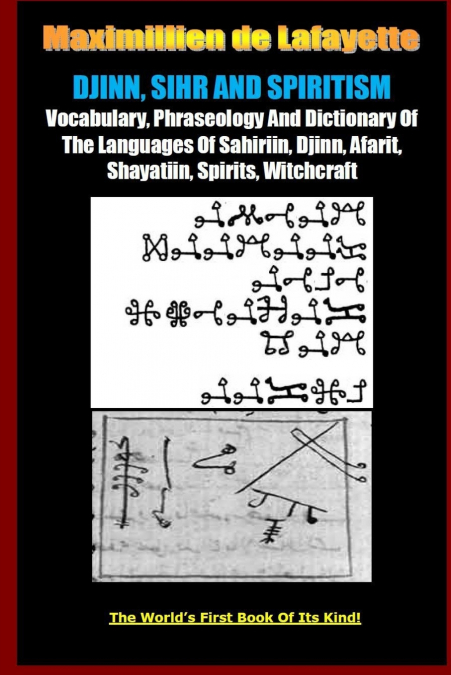 DJINN, SIHR AND SPIRITISM. Volume 1