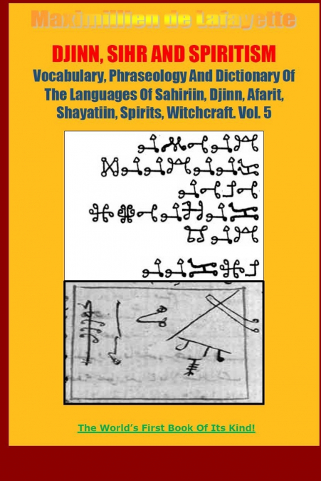 DJINN, SIHR AND SPIRITISM. Volume 5