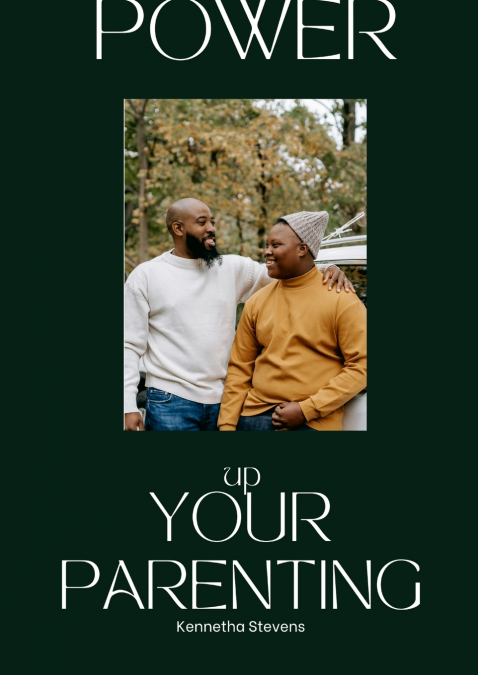 Power Up Your Parenting