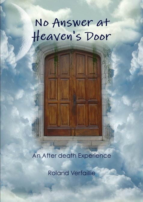 No Answer at Heaven’s Door