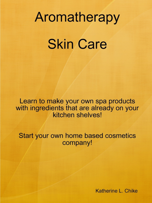 Aromatherapy Skin Care