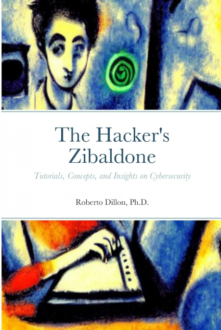 The Hacker’s Zibaldone