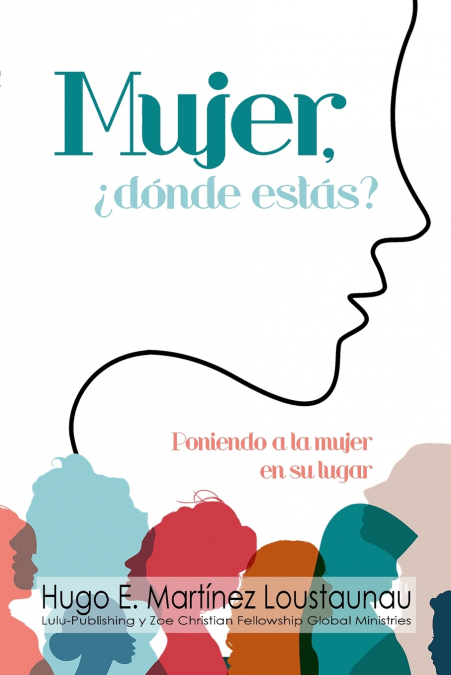 Mujer, ¿dónde estás?