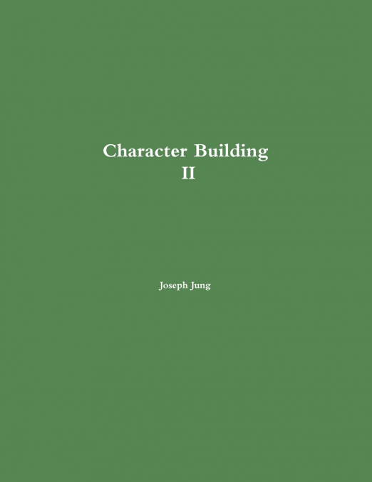 Character Building II