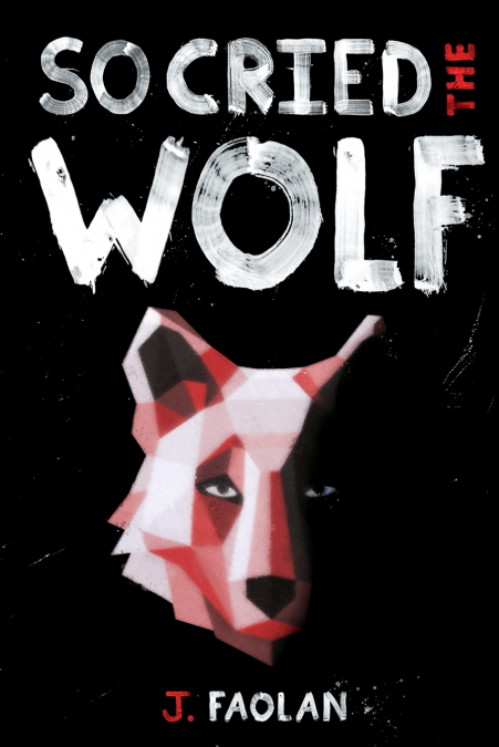 So Cried the Wolf